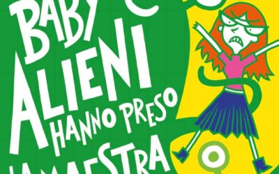 Baby alieni hanno preso la maestra